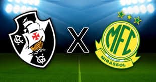 Vasco da Gama x Mirassol: Onde Assistir ao Duelo pelo Brasileirão