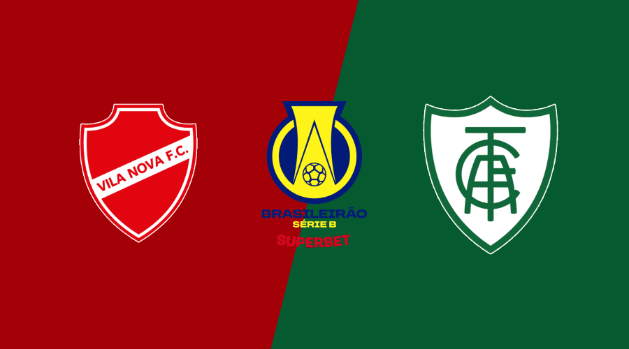 Vila Nova x América: Onde Assistir Hoje pelo Brasileirão Série B 2026