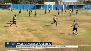 Nacional x ABC: Jogo decisivo na Série D