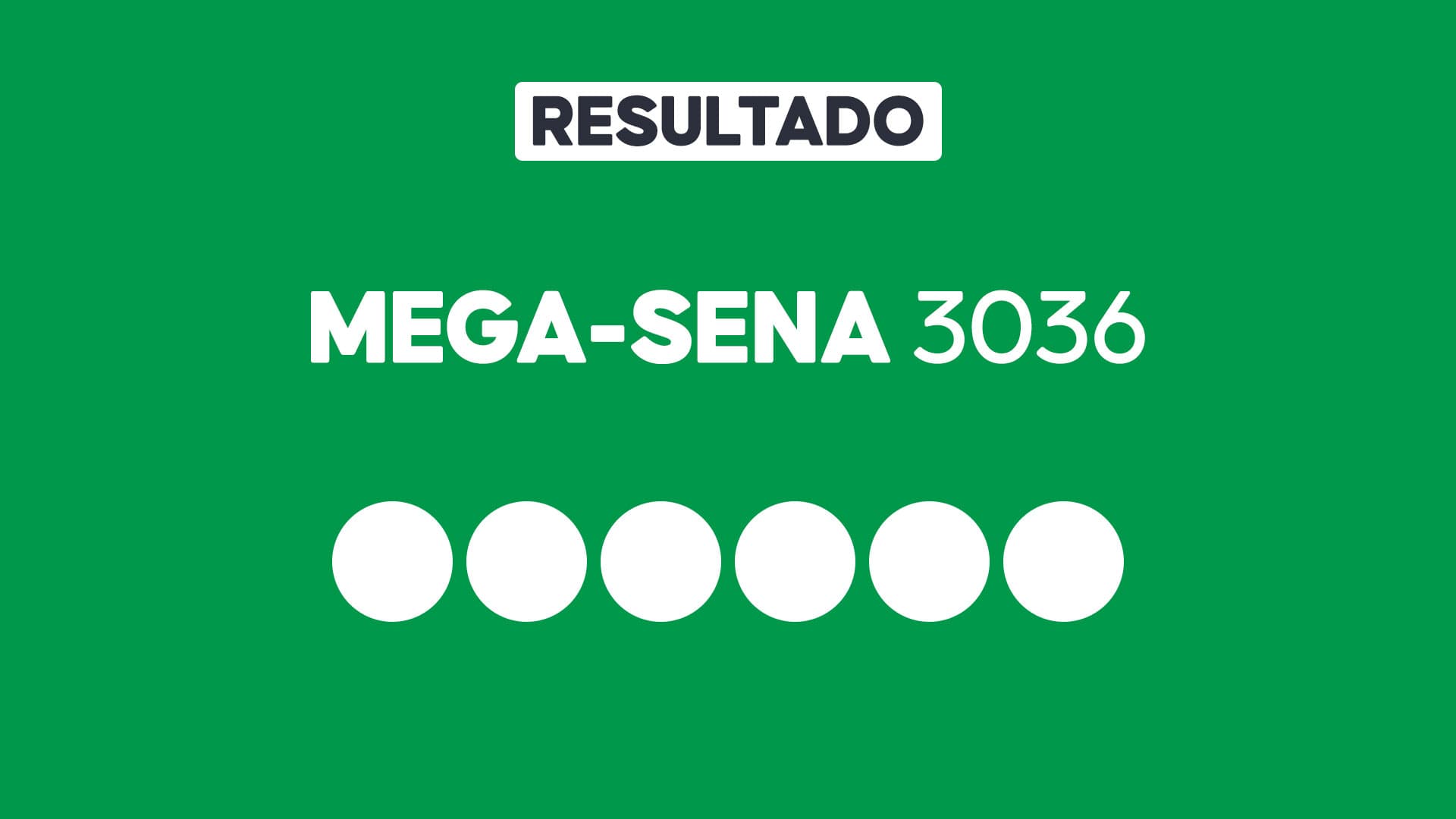 Resultado da Mega-Sena 3036 hoje (26/07): veja as dezenas sorteadas e o prêmio