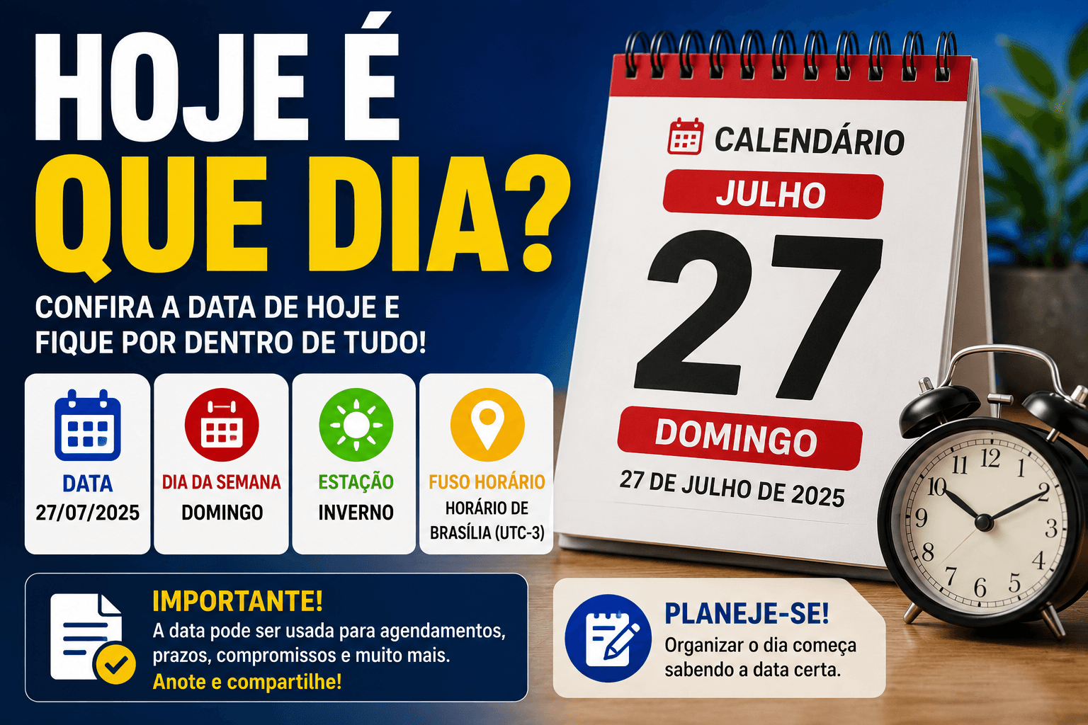 Hoje é que dia? Veja a data, o dia da semana e as principais informações desta terça-feira (28/07)