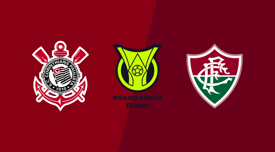 Corinthians x Fluminense hoje: tudo sobre o jogo pelo Campeonato Brasileiro Série A