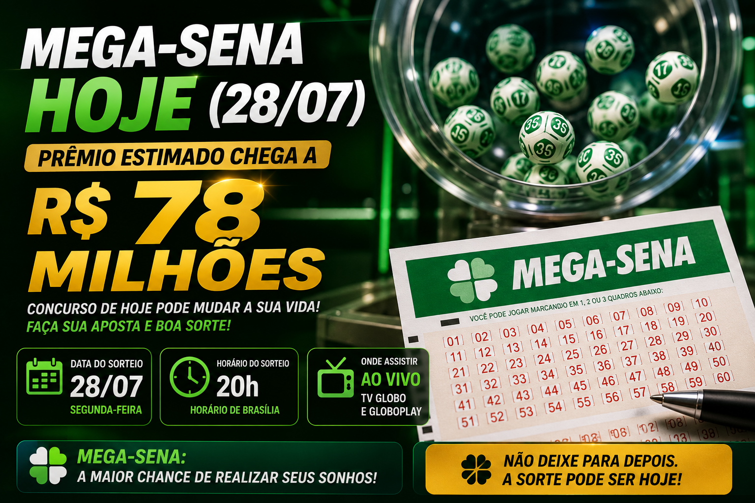 Mega-Sena hoje (28/07): prêmio estimado chega a R$ 78 milhões; veja horário do sorteio