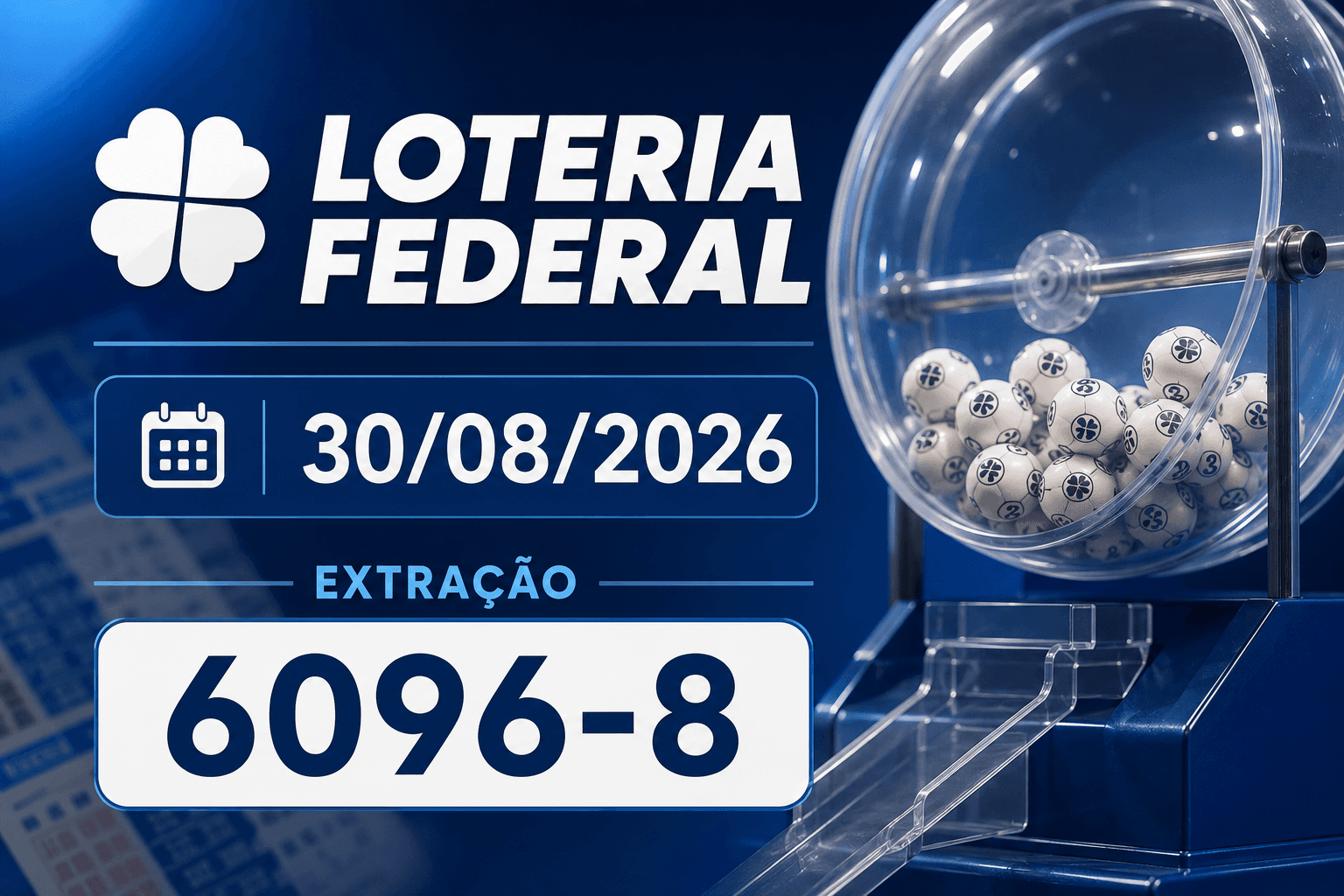 Loteria Federal: confira o resultado da extração 6096-8 e os bilhetes premiados