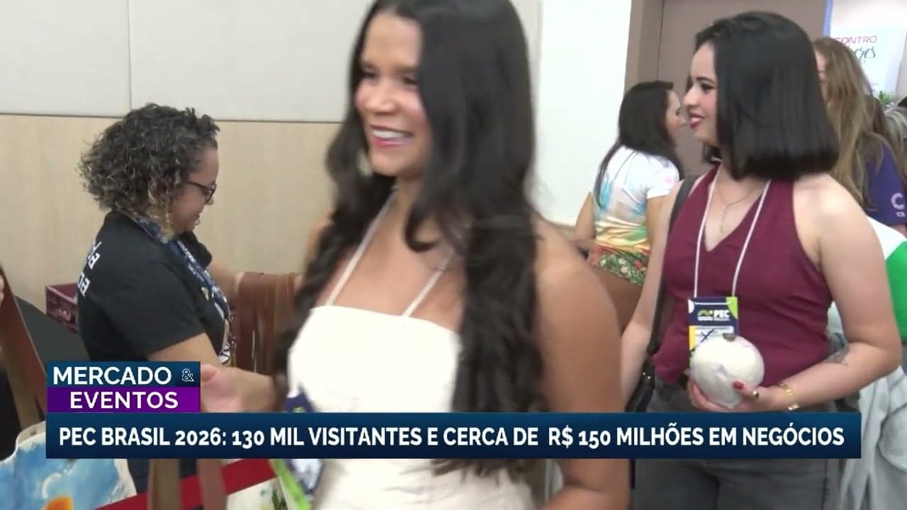 PEC Brasil 2026 atrai 130 mil visitantes e gera R$ 150 milhões